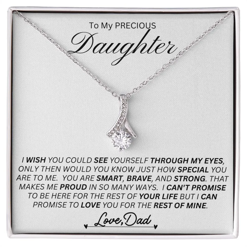 Dad to Daughter, If You Coud See Thru My Eyes    l   Alluring Beauty Necklace