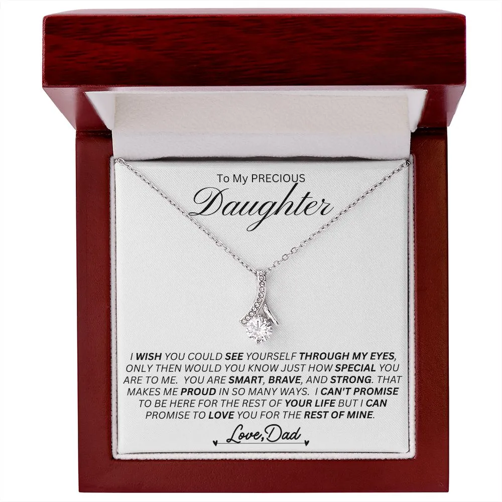 Dad to Daughter, If You Coud See Thru My Eyes    l   Alluring Beauty Necklace