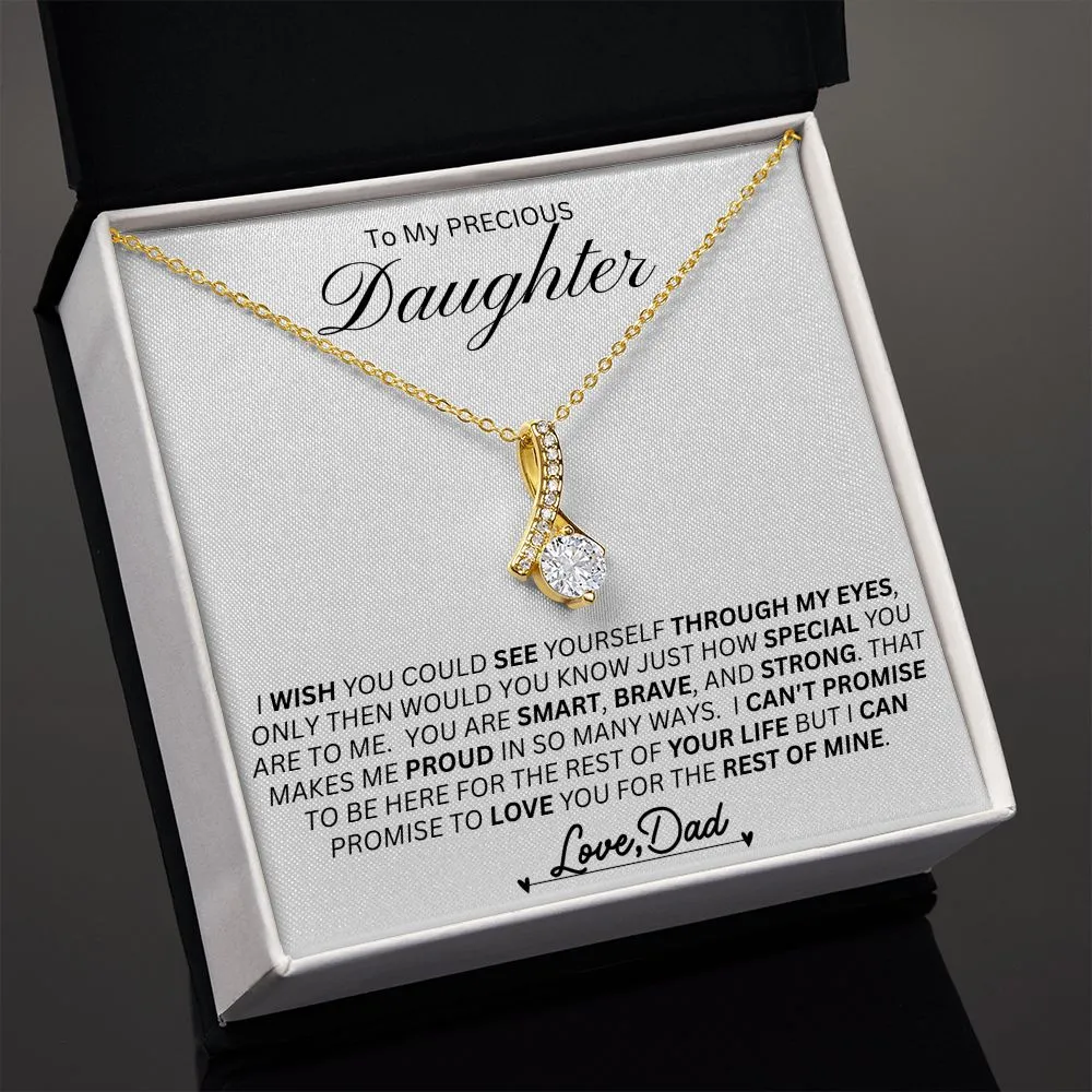 Dad to Daughter, If You Coud See Thru My Eyes    l   Alluring Beauty Necklace